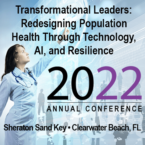Transformational Leaders: Redesigning Population Health through Technology, AI, and Resilience